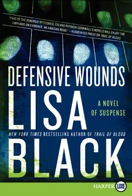 Răni defensive: Un roman de suspans - Defensive Wounds: A Novel of Suspense