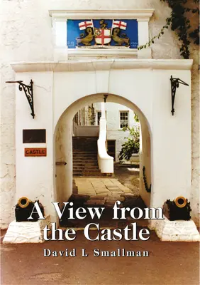 O privire din castel - A View from the Castle