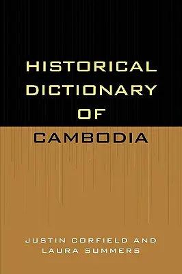 Dicționarul istoric al Cambodgiei - Historical Dictionary of Cambodia