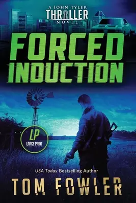 Inducerea forțată: A John Tyler Thriller - Forced Induction: A John Tyler Thriller