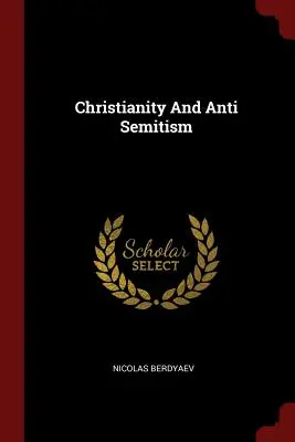 Creștinismul și antisemitismul - Christianity And Anti Semitism