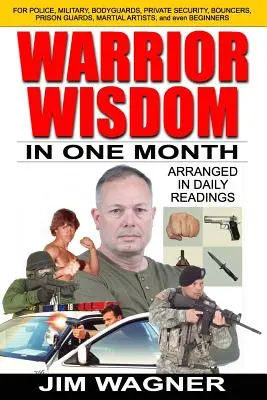 Înțelepciunea războinicului: Într-o lună - Warrior Wisdom: In One Month
