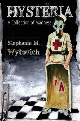 Hysteria: O colecție de nebunii - Hysteria: A Collection of Madness