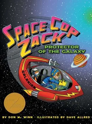Polițistul spațial Zack, Protectorul galaxiei - Space Cop Zack, Protector of the Galaxy