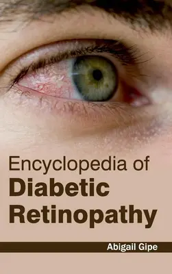 Enciclopedia retinopatiei diabetice - Encyclopedia of Diabetic Retinopathy