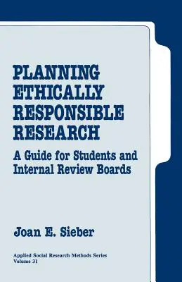 Planificarea cercetării responsabile din punct de vedere etic: Un ghid pentru studenți și comisii interne de evaluare - Planning Ethically Responsible Research: A Guide for Students and Internal Review Boards