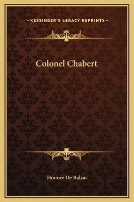 Colonelul Chabert - Colonel Chabert