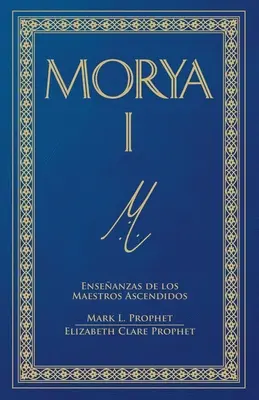 Morya I (spaniolă) - Morya I (Spanish)