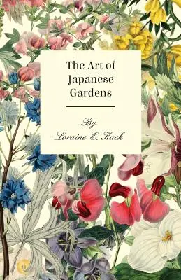 Arta grădinilor japoneze - The Art of Japanese Gardens