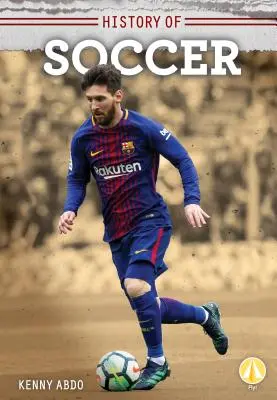 Istoria fotbalului - History of Soccer