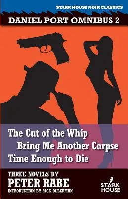 The Cut of the Whip / Bring Me Another Corpse / Timp suficient pentru a muri - The Cut of the Whip / Bring Me Another Corpse / Time Enough to Die