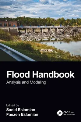 Manualul inundațiilor: Analiză și modelare - Flood Handbook: Analysis and Modeling