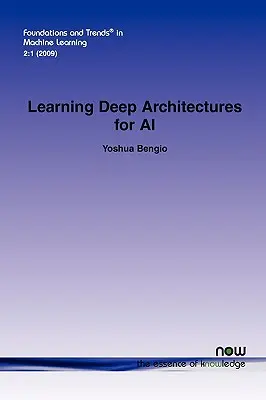 Învățarea arhitecturilor profunde pentru inteligența artificială - Learning Deep Architectures for AI