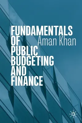 Fundamente ale bugetării și finanțelor publice - Fundamentals of Public Budgeting and Finance