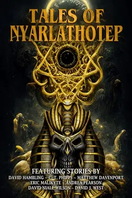 Poveștile lui Nyarlathotep - Tales of Nyarlathotep