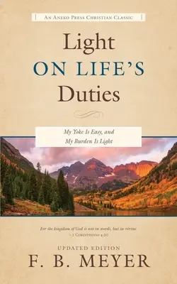 Light on Life's Duties: Jugul meu este ușor, iar povara mea este ușoară - Light on Life's Duties: My Yoke Is Easy, and My Burden Is Light