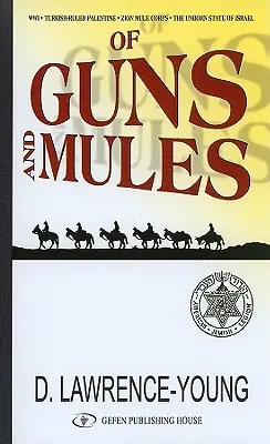 Despre arme și catâri (Of Guns and Mules) - Of Guns and Mules