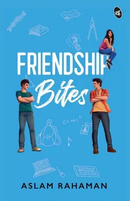 Prietenia mușcă - Friendship Bites