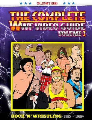 Ghidul video WWF complet Volumul I - The Complete WWF Video Guide Volume I