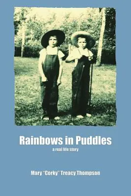 Curcubee în bălți (Rainbows in Puddles) - Rainbows in Puddles