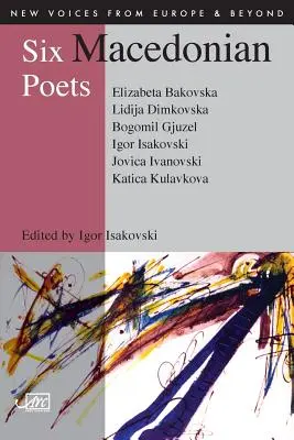 Șase poeți macedoneni - Six Macedonian Poets