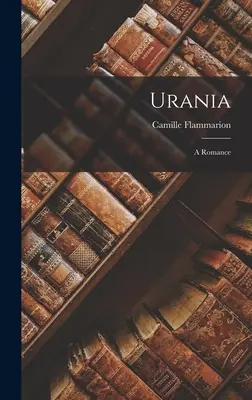 Urania: O poveste de dragoste - Urania: A Romance
