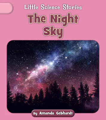Cerul nopții - The Night Sky