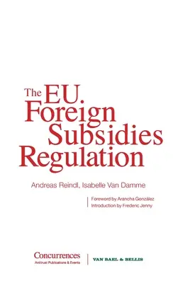 Regulamentul UE privind subvențiile externe - The EU Foreign Subsidies Regulation