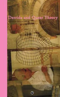 Derrida și teoria Queer - Derrida and Queer Theory