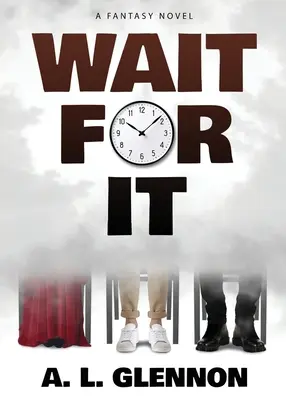 Așteaptă! - Wait For It!