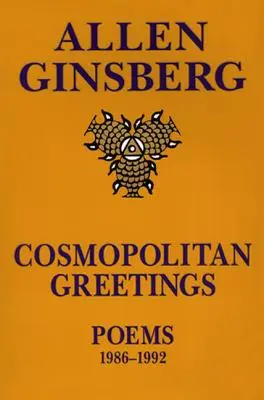 Salutul cosmopolit: Poezii 1986-1992 - Cosmopolitan Greetin: Poems 1986-1992