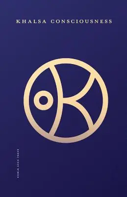 Conștiința Khalsa - Khalsa Consciousness