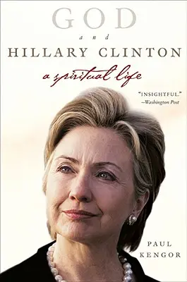 Dumnezeu și Hillary Clinton: O viață spirituală - God and Hillary Clinton: A Spiritual Life