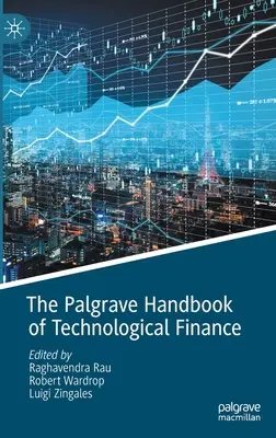 Manualul Palgrave de finanțe tehnologice - The Palgrave Handbook of Technological Finance