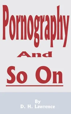 Pornografie și așa mai departe - Pornography and So on