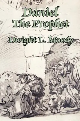 Daniel profetul - Daniel The Prophet