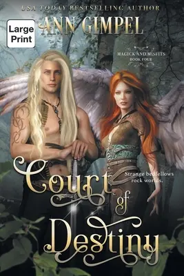 Court of Destiny: O fantezie urbană - Court of Destiny: An Urban Fantasy