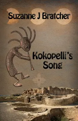 Cântecul lui Kokopelli - Kokopelli's Song