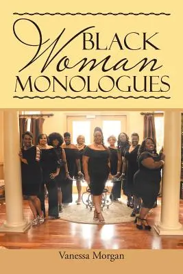 Monologuri ale femeii negre - Black Woman Monologues