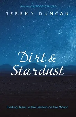 Murdărie și praf de stele - Dirt and Stardust