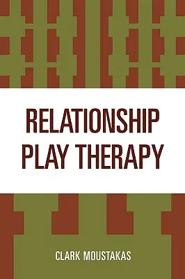 Terapia prin joc a relațiilor - Relationship Play Therapy