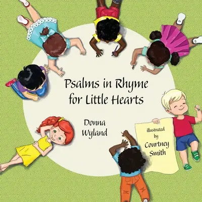Psalmi în rimă pentru inimile mici - Psalms in Rhyme for Little Hearts