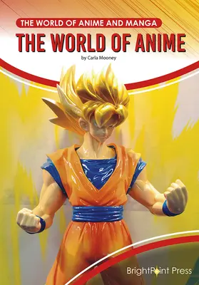 Lumea anime-urilor - The World of Anime