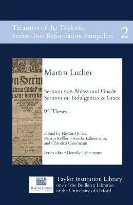Sermon von Ablass und Gnade: Predică despre indulgențe și har, 95 de teze - Sermon von Ablass und Gnade: Sermon on Indulgences and Grace, 95 Theses