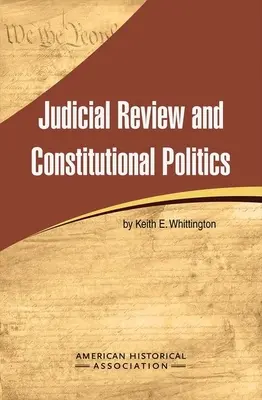 Controlul judiciar și politica constituțională - Judicial Review and Constitutional Politics