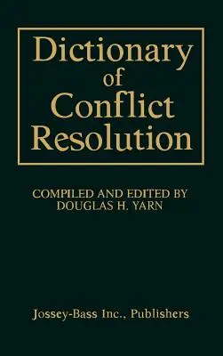 Dicționar de rezolvare a conflictelor - Dictionary of Conflict Resolution