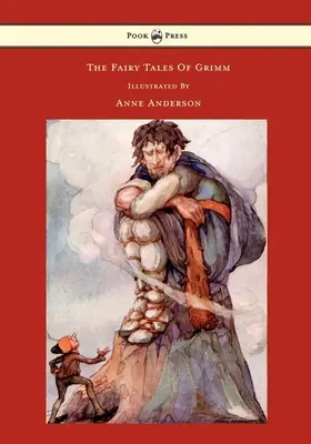 Basmele lui Grimm - ilustrate de Anne Anderson - The Fairy Tales of Grimm - Illustrated by Anne Anderson
