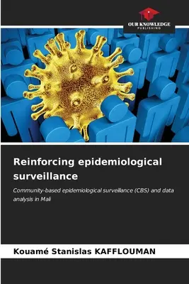 Întărirea supravegherii epidemiologice - Reinforcing epidemiological surveillance