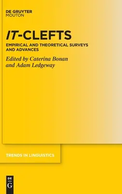 It-Clefts: Cercetări și progrese empirice și teoretice - It-Clefts: Empirical and Theoretical Surveys and Advances