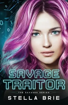 Trădătorul sălbatic: O poveste contemporană Reverse Harem - Savage Traitor: Contemporary Reverse Harem